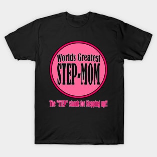 Worlds Greatest Step-Mom T-Shirt